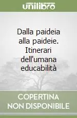 Dalla paideia alla paideie. Itinerari dell‘umana educabilità Affare