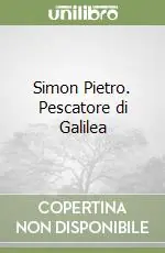 Spedizione Espresso Simon Pietro. Pescatore di Galilea