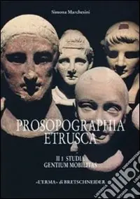Compra Online Prosopographia etrusca. Vol. 1/2 Studia. Gentium mobilitas