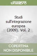 Esclusivo Studi sull‘integrazione europea (2009). Vol. 2