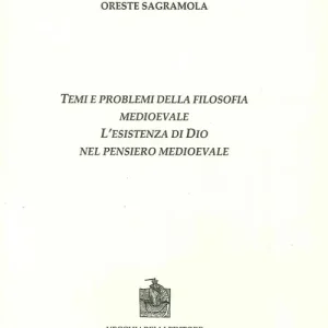 Più Venduto Temi e problemi della filosofia medioevale. L‘esistenza di Dio nel pensiero medievale