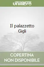 Consegna Rapida Il palazzetto Gigli