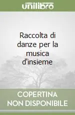 Direttamente Dal Produttore Raccolta di danze per la musica d‘insieme