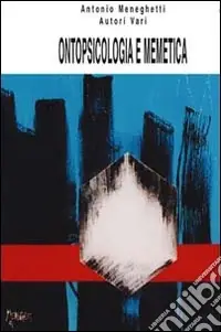 Novità Ontopsicologia e memetica