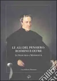 Le ali del pensiero Rosmini e oltre Compra Adesso