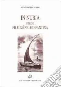 In Nubia presso File, Siene, Elefantina Promozione