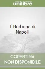 Popolare I Borbone di Napoli