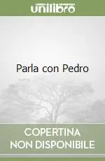 Parla con Pedro Nuovo Arrivo
