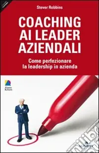 Super Prezzo Coaching ai leader aziendali. Come perfezionare la leadership in azienda