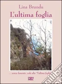 Solo Oggi L‘ultima foglia