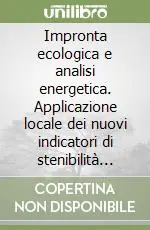 Impronta ecologica e analisi energetica. Applicazione locale dei nuovi indicatori di stenibilità ambientale Spedizione Espresso