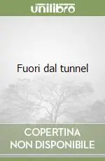 Popolare Fuori dal tunnel