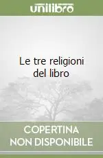 Le tre religioni del libro Spedito Oggi