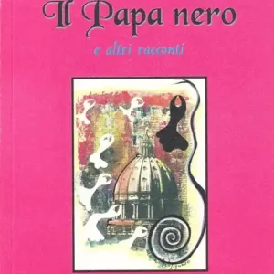 Il papa nero e altri racconti Offerta Limitata