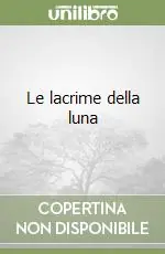 Le lacrime della luna Promozione