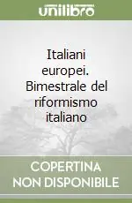 Consegna Rapida Italiani europei. Bimestrale del riformismo italiano