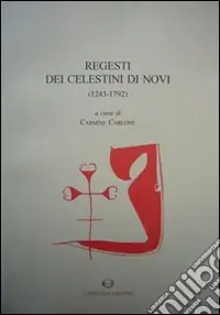 Pagamento Sicuro Regesti dei celestini di Novi (1243-1792)