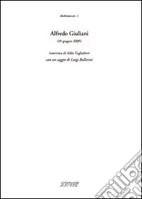 Alfredo Giuliani (19 giugno 2005) Occasione