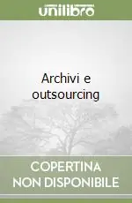 Archivi e outsourcing Prezzo Scontato
