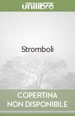 Stromboli Esclusivo