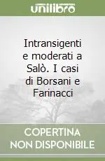 Prezzo Ridotto Intransigenti e moderati a Salò. I casi di Borsani e Farinacci