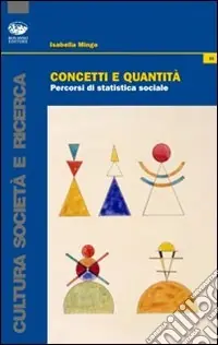 Concetti e quantità. Percorsi di statistica sociale Ultima Occasione