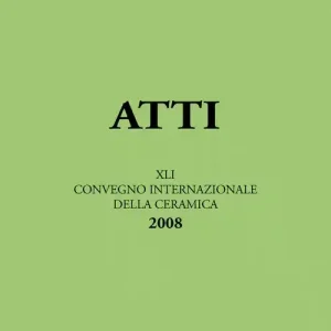 Unguenta solis. Ceramica da farmacia tra Medioevo ed età moderna. Atti del 41° Convegno internazionale della ceramica (Savona-Albisola Superiore, 30-31 maggio 2008) Ultime Pezzi