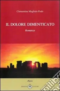 Il dolore dimenticato Prezzo Conveniente