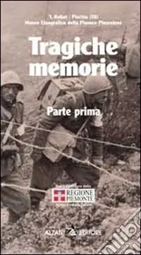Pagamento Sicuro Tragiche memorie. Racconti ed episodi della II guerra mondiale