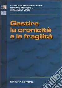 Novità Gestire la cronicità e le fragilità