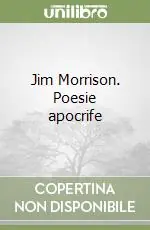 Jim Morrison. Poesie apocrife Spedizione Espresso