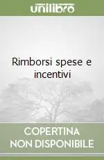 Rimborsi spese e incentivi Reso Gratuito