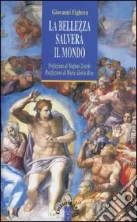 Prezzo Scontato La bellezza salverà il mondo