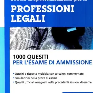 Ordina Subito Scuole di specializzazione per le professioni legali. 1000 quesiti per l‘esame di ammissione