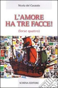 Offerta Limitata L‘amore ha tre facce! (forse quattro)