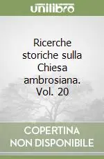 Ricerche storiche sulla Chiesa ambrosiana. Vol. 20 Popolare
