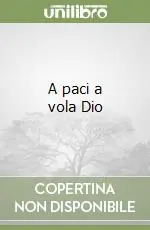 A paci a vola Dio Bestseller