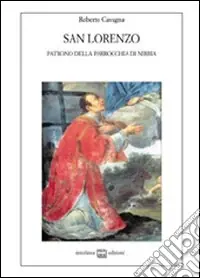 Ordina Subito San Lorenzo patrono della parrocchia di Nibbia