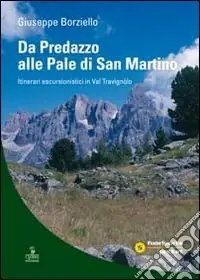 Compra Adesso Da Predazzo alle Pale di San Martino. Itinerari escursionistici
