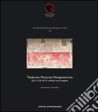 Affare Titulorum pictorum Pompeianorum. Qui in CIL. Vol. 4 Collecti sunt imagines