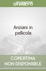 Anziani in pellicola Compra Adesso