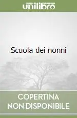Scuola dei nonni Offerta