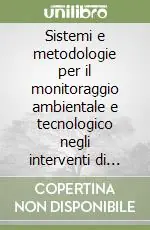 Sistemi e metodologie per il monitoraggio ambientale e tecnologico negli interventi di riqualificazione del costruito Prezzo Basso