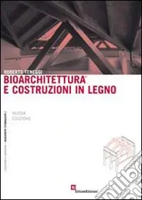 Quantità Limitata Bioarchiettura e costruzioni in legno