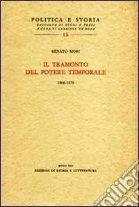 Il tramonto del potere temporale (1866-1870) Non Perdere