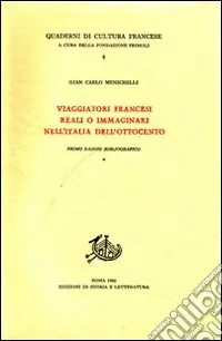Must-Have Viaggiatori francesi reali o immaginari nell‘Italia dell‘Ottocento
