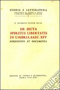 Più Venduto De secta «spiritus libertatis» in Umbria saec. XIV. Disquisitio et documenta