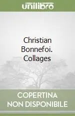 Christian Bonnefoi. Collages Sconto