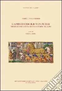 Offerta Dione Crisostomo. Captivitatem ilii non fuisse