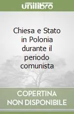 Promozione Chiesa e Stato in Polonia durante il periodo comunista